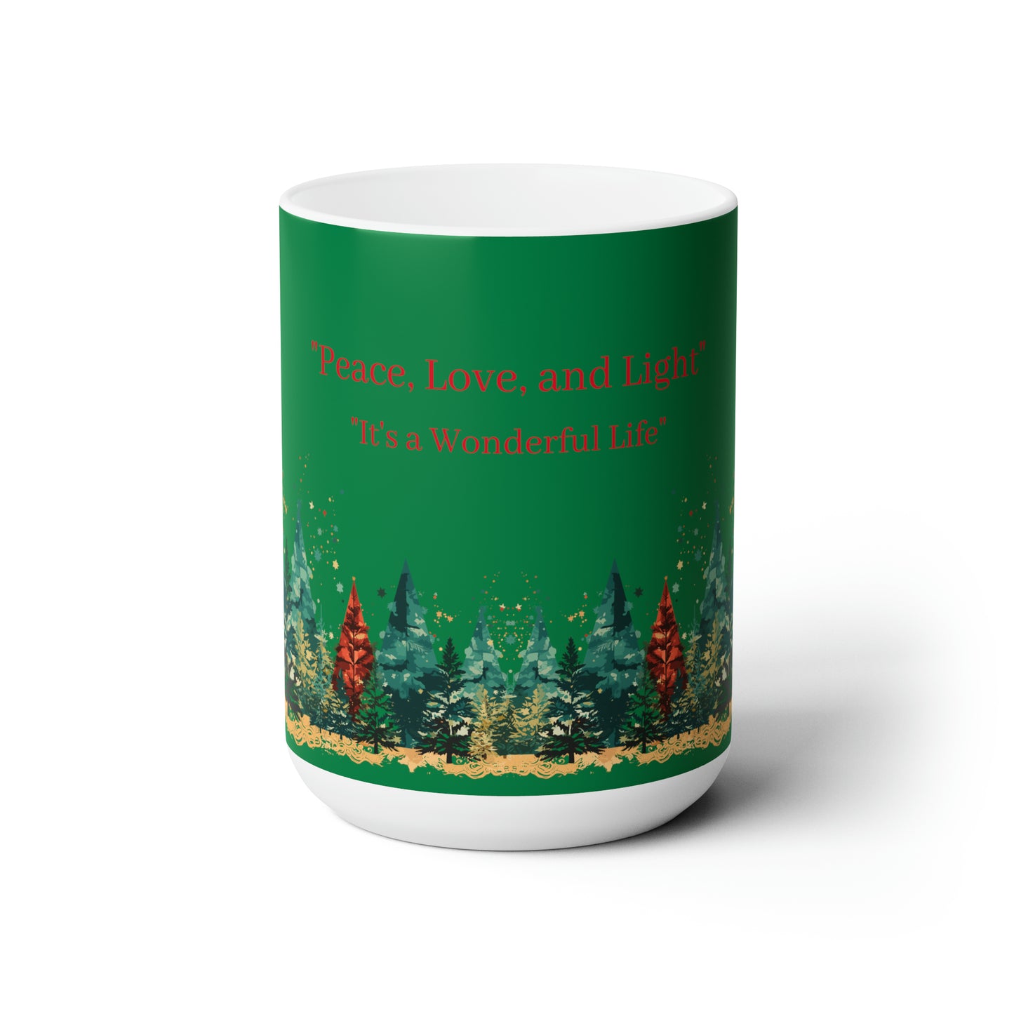 Peace, love and life colorful design Christmas Ceramic Mug15oz