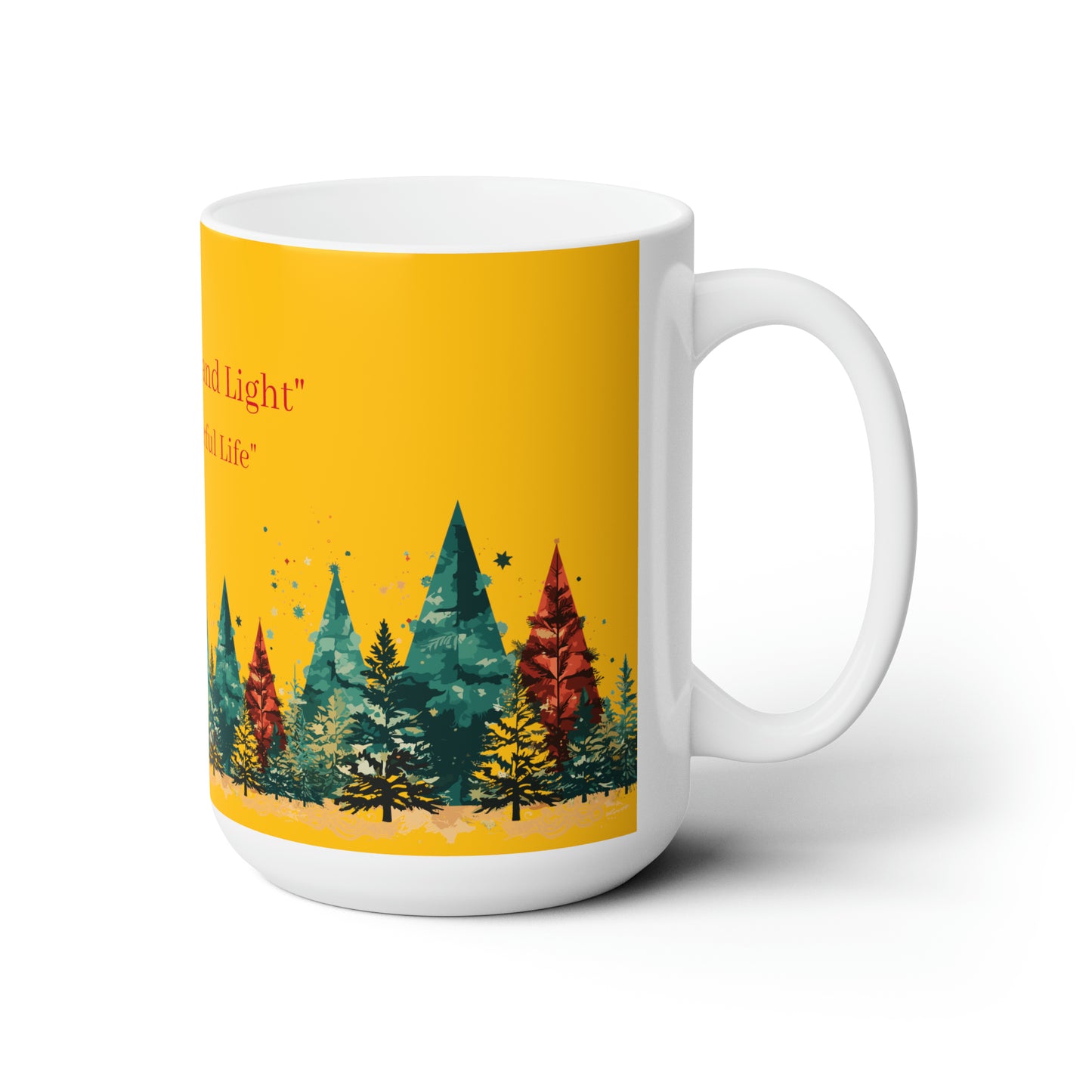 Peace, love and life colorful design Christmas Ceramic Mug15oz