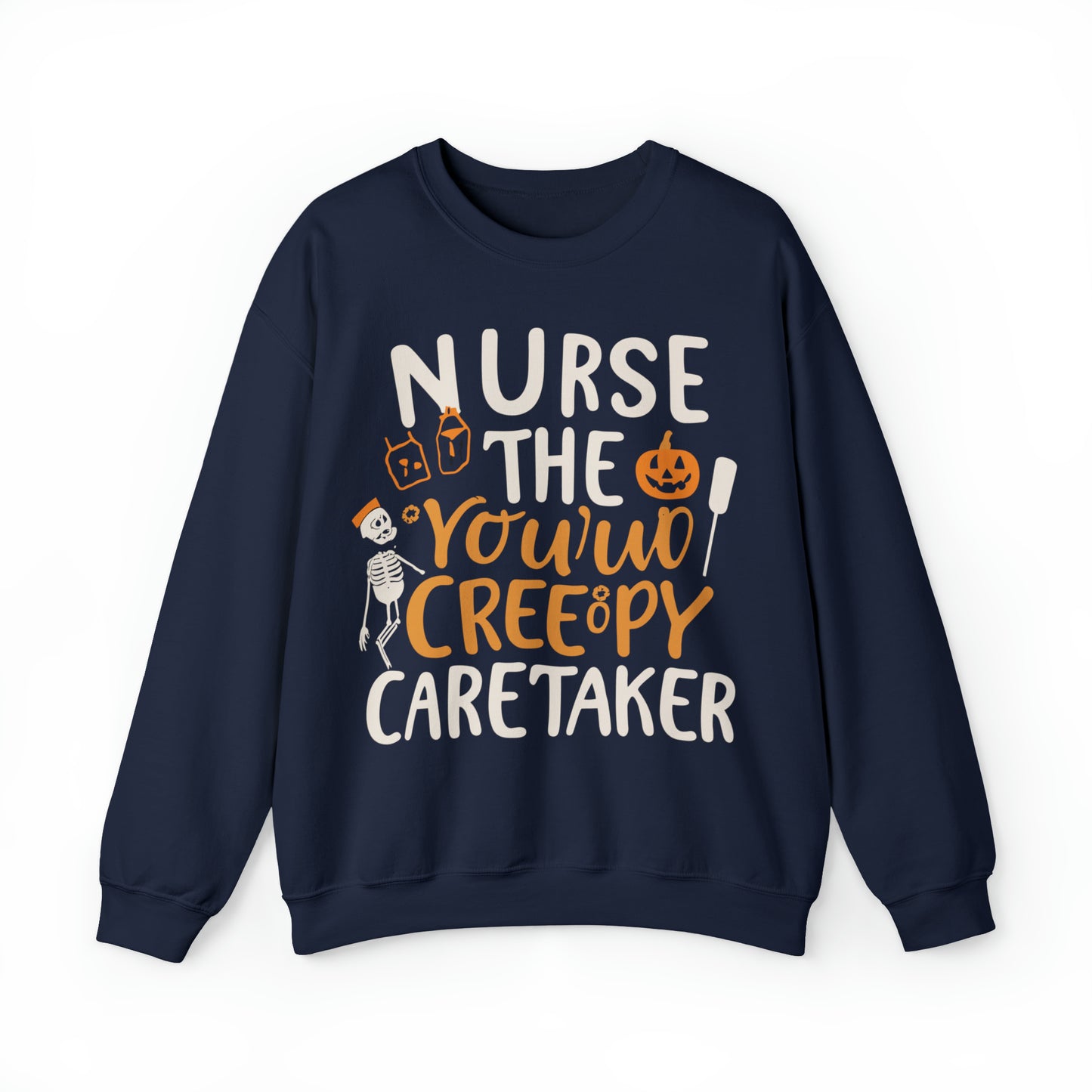 Nurse The Creepy Caretaker Halloween Sweatshirt, Spooky Season Halloween Sweatshirt, Halloween Costume, Spooky Sweatshirt, Halloween Gifts