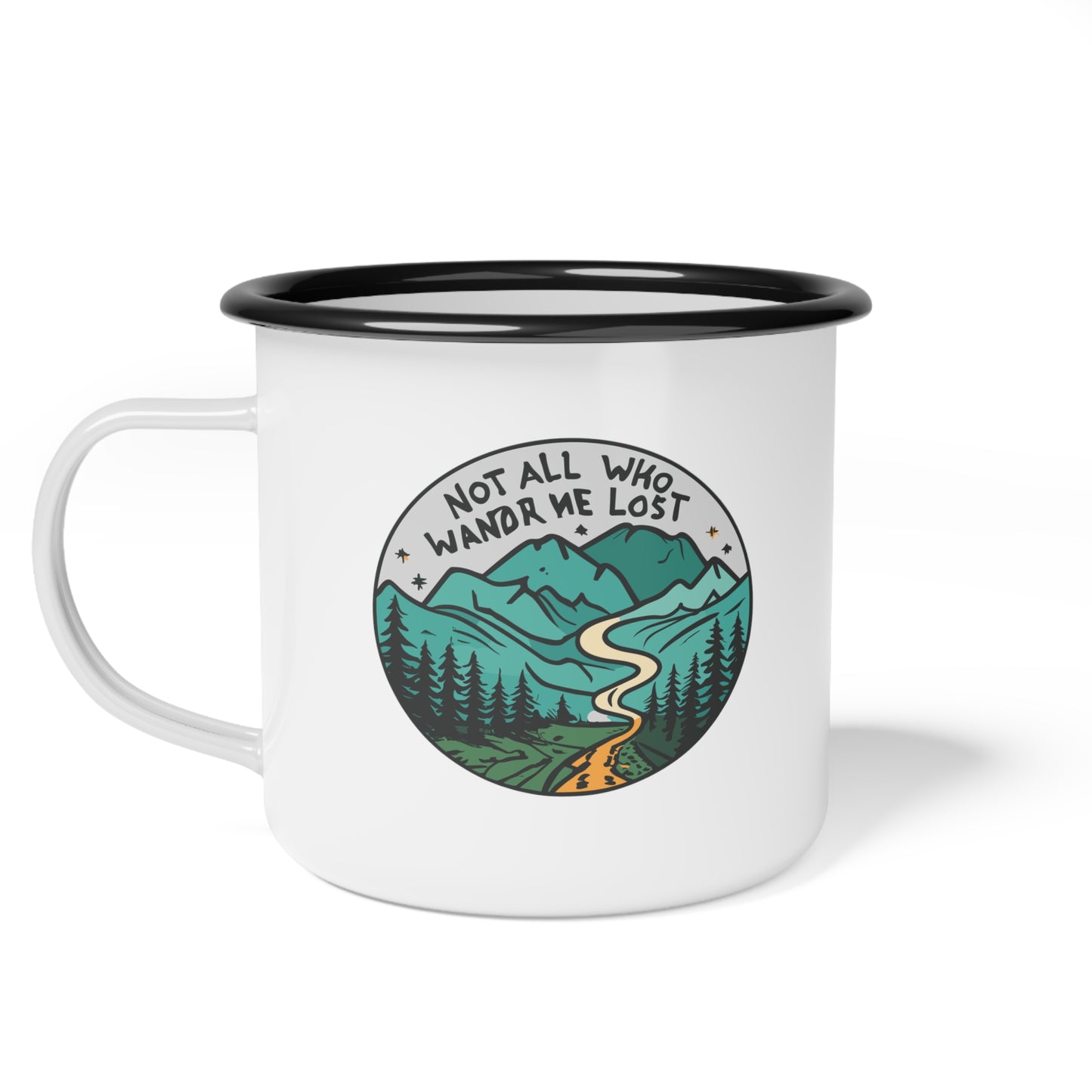 Enamel Camp Cup - Unique Not All Who Wander Are Lost Travel Mug