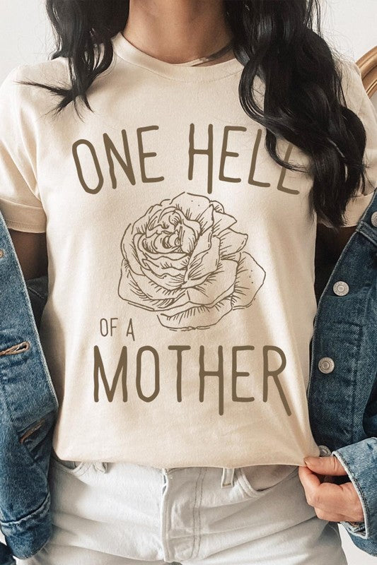 Rose One Hell Of A Mother Graphic T Shirts