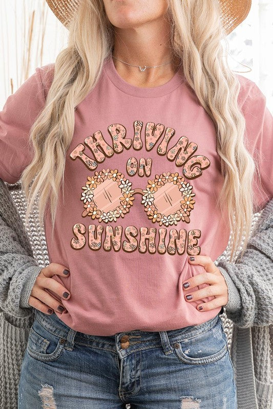 Thriving on Sunshine Graphic T Shirts