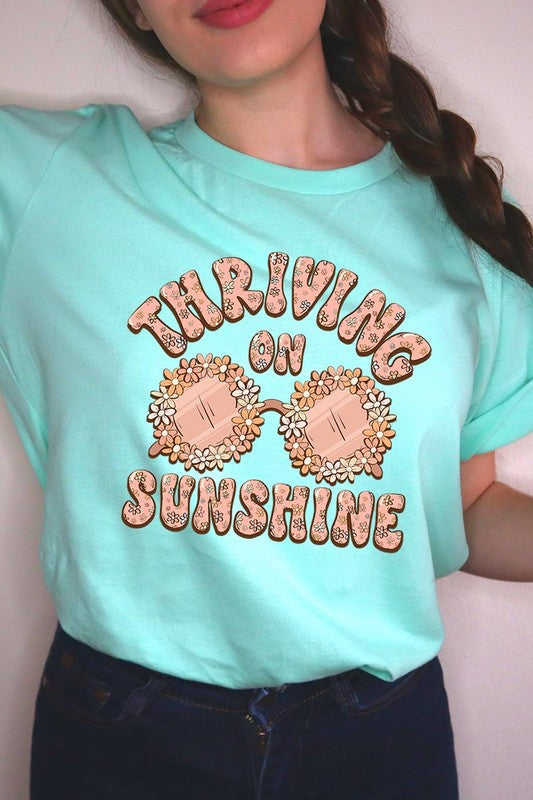 Thriving on Sunshine Graphic T Shirts