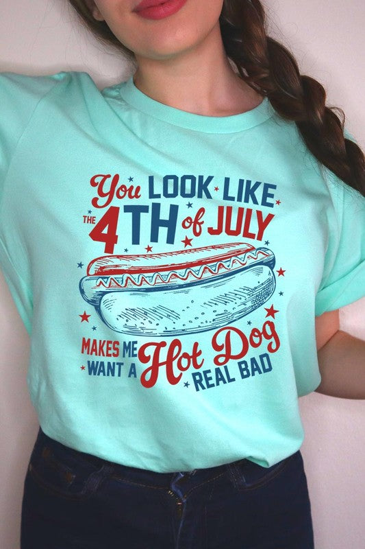 You Look Like The 4th of July Graphic T Shirts