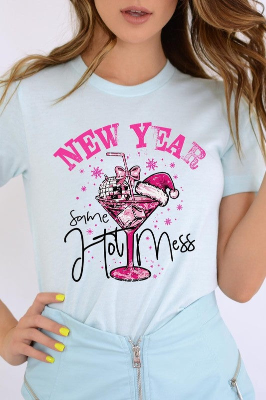 New Year Same Hot Mess Graphic Tee