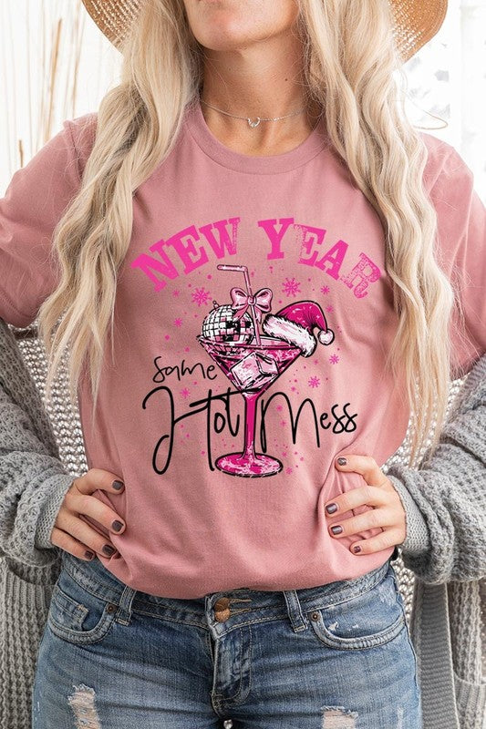 New Year Same Hot Mess Graphic Tee