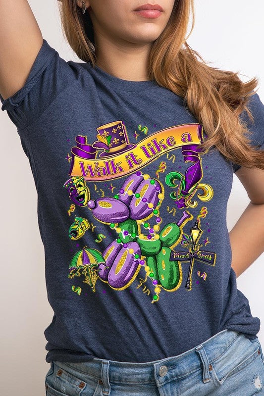 Walk It Like A Mardi Gras Graphic Tee