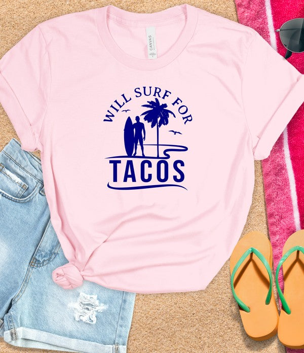 Will Surf for Tacos Bella Canvas Graphic Tee